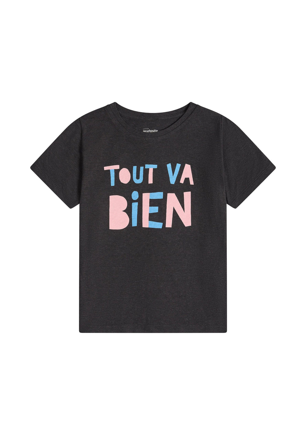 Little Auguste - Everything's Good Classic Tee